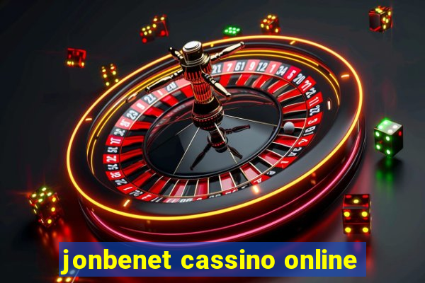 jonbenet cassino online